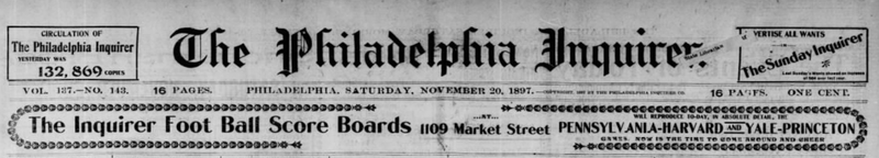 The Philadelphia Inquirer touts its “foot ball score boards” at 11th and Market streets. Those not going to the game could follow the action “live” on scoreboards in the streets.